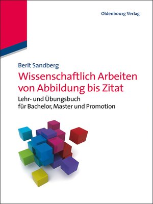 cover image of Wissenschaftlich Arbeiten von Abbildung bis Zitat
